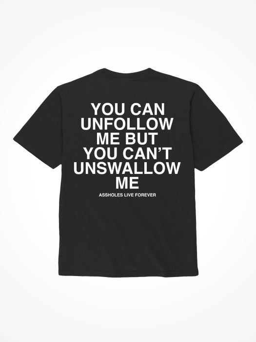 Assholes Live Forever - "Unfollow Me…", XXL